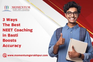3 Ways the Best NEET Coaching in Basti Boosts Accuracy