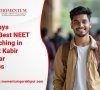 4 Ways the Best NEET Coaching in Sant Kabir Nagar Helps