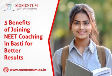 5 Benefits of Joining NEET Coaching in Basti for Better Results