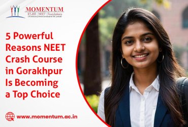 5 Powerful Reasons NEET Crash Course in Gorakhpur Is Becoming a Top Choice