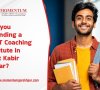 Are You Attending a NEET Coaching Institute in Sant Kabir Nagar?