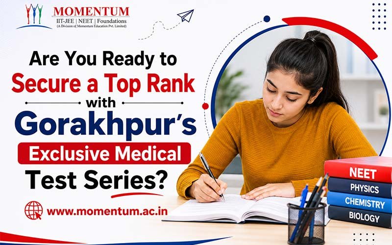 Are You Ready to Secure a Top Rank with Gorakhpurs Exclusive Medical Test Series?