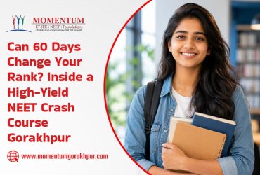 Can 60 Days Change Your Rank? Inside a High-Yield NEET Crash Course Gorakhpur
