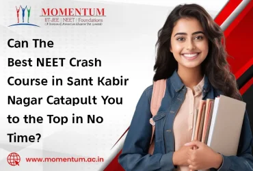 Can The Best NEET Crash Course in Sant Kabir Nagar Catapult You to the Top in No Time?