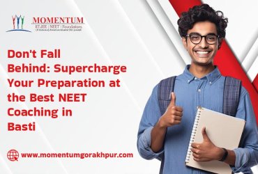 Don't Fall Behind: Supercharge Your Preparation at the Best NEET Coaching in Basti