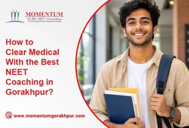 How to Clear Medical with the Best NEET Coaching in Gorakhpur