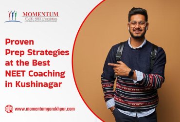 Proven Prep Strategies at the Best NEET Coaching in Kushinagar
