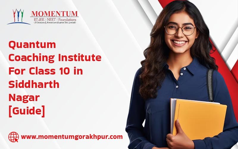 Quantum Coaching Institute For Class 10 in Siddharth Nagar