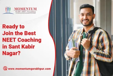 Ready to Join the Best NEET Coaching in Sant Kabir Nagar