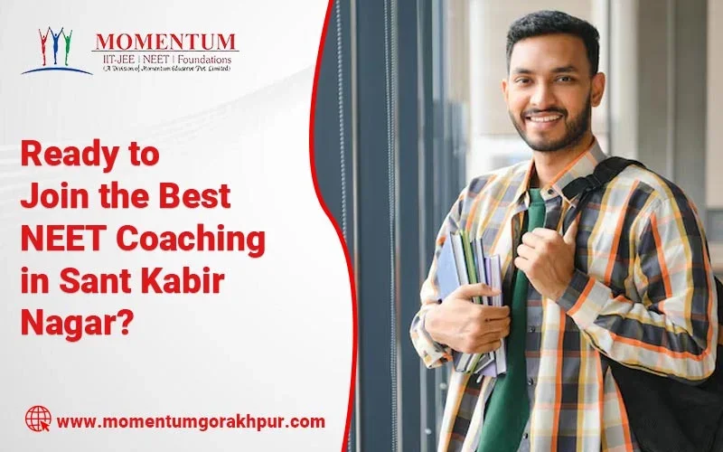 Ready to Join the Best NEET Coaching in Sant Kabir Nagar