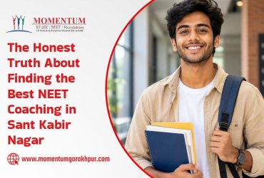 The Honest Truth About Finding the Best NEET Coaching in Sant Kabir Nagar