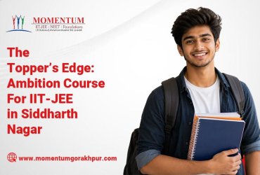 The Topper’s Edge: Ambition Course For IIT-JEE in Siddharth Nagar