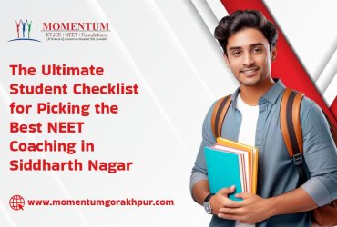 The Ultimate Student Checklist for Picking the Best NEET Coaching in Siddharth Nagar