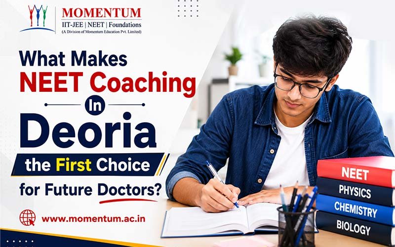 What Makes NEET Coaching In Deoria the First Choice for Future Doctors?