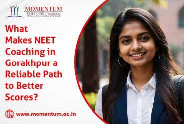 What Makes NEET Coaching in Gorakhpur a Reliable Path to Better Scores?