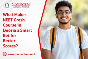 What Makes NEET Crash Course in Deoria a Smart Bet for Better Scores?