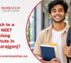 Why Switch to a New NEET Coaching Institute in Maharajganj?